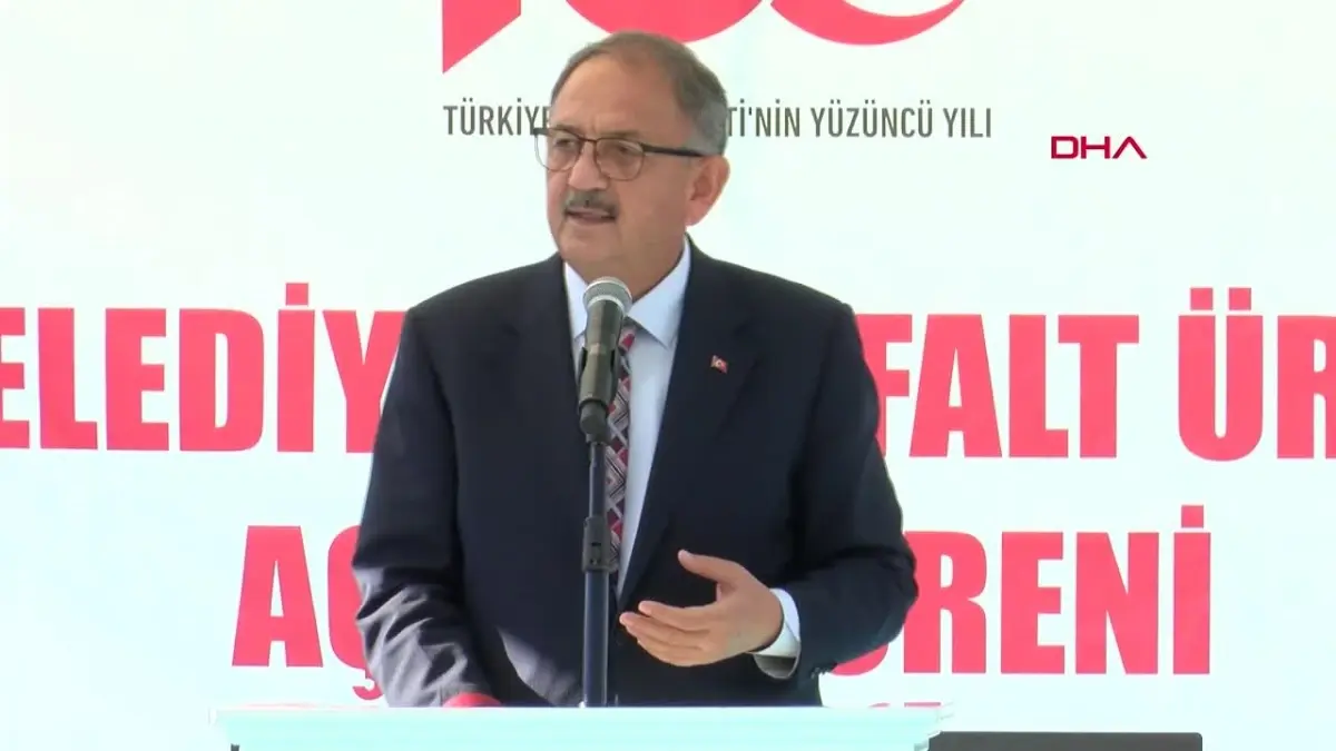 BAKAN ÖZHASEKİ YOL, BİR MEDENİYETTİR; BUNU UNUTMAYALIM