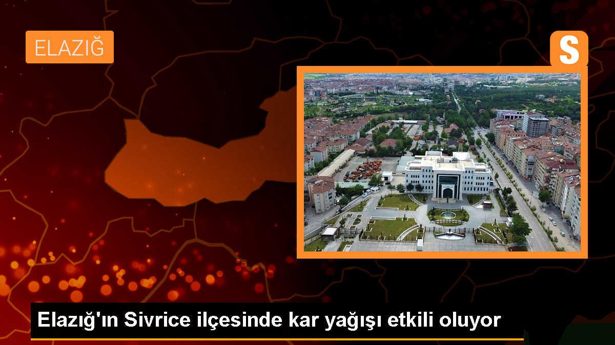 Elazığ\'ın Sivrice ilçesinde kar yağışı etkili oluyor