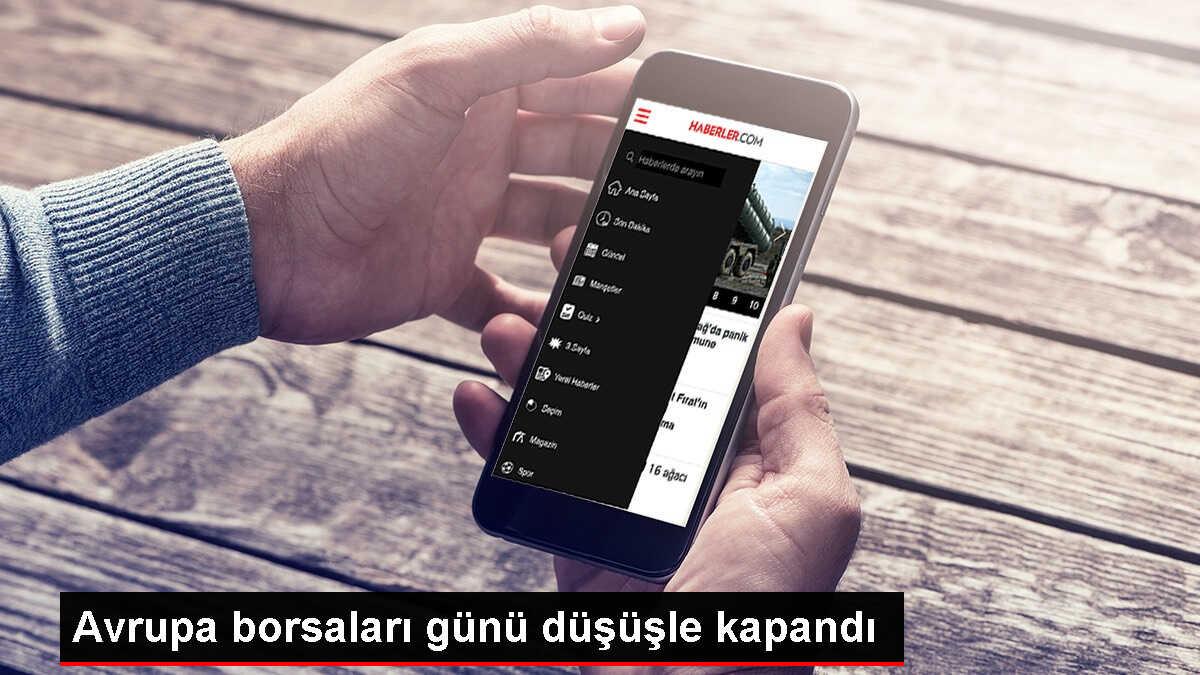 Avrupa Borsaları Düşüşle Tamamlandı