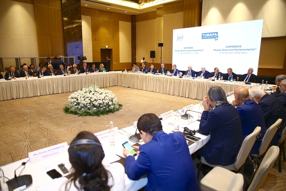TBMM Başkanvekili Bozdağ, Bakü\'de "Haydar Aliyev ve Parlamentarizm" konferansında konuştu Açıklaması