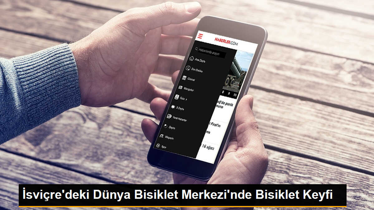 İsviçre\'deki Dünya Bisiklet Merkezi\'nde Bisiklet Keyfi