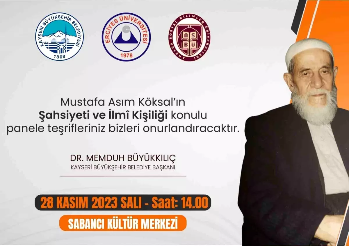 Mustafa Asım Köksal\'ın Şahsiyeti ve İlmi Kişiliği Konulu Panel Düzenleniyor