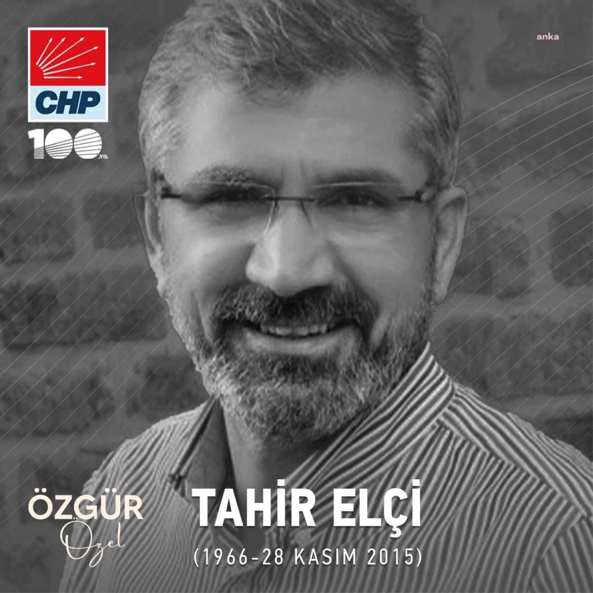 CHP Genel Başkanı Özgür Özel, Tahir Elçi\'yi anarak vefatının 8. yıl dönümünü kutladı