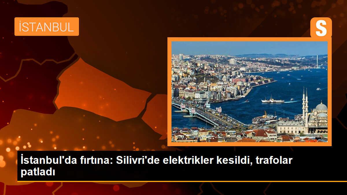 Silivri\'de Fırtına: Elektrikler Kesildi, Trafolar Patladı