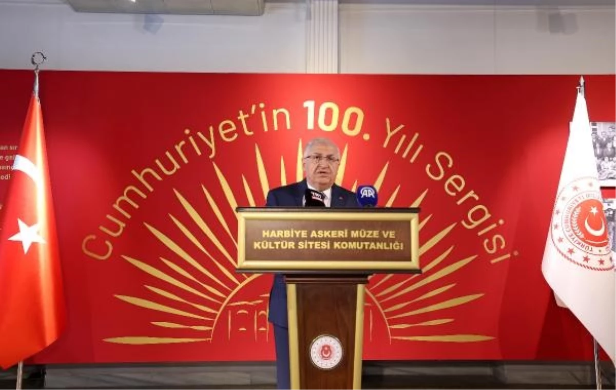 Milli Savunma Bakanı Güler, Cumhuriyet\'in 100. Yılı Sergisi\'ni açtı Açıklaması
