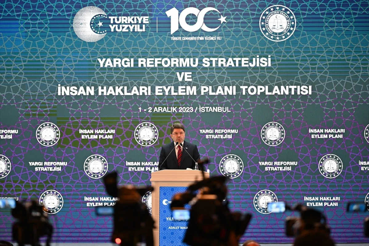 Bakan Tunç "Yargı Reformu Stratejisi ve İnsan Hakları Eylem Planı Toplantısı"nda konuştu Açıklaması