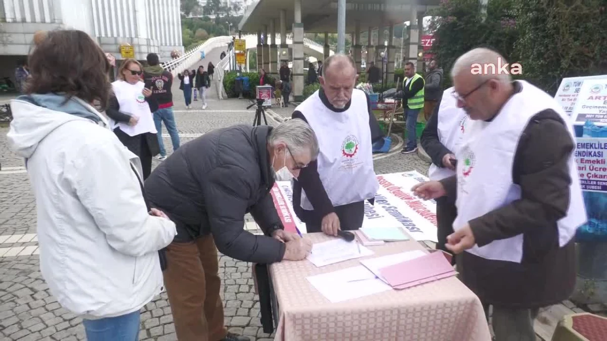 İzmir\'de Emekliler Maaşlarını Protesto Etti, İmza Kampanyası Düzenledi: "Milyonlarca Emekli Açlık ve Yoksullukla Baş Başa. Düşün Artık Bizlerin de...