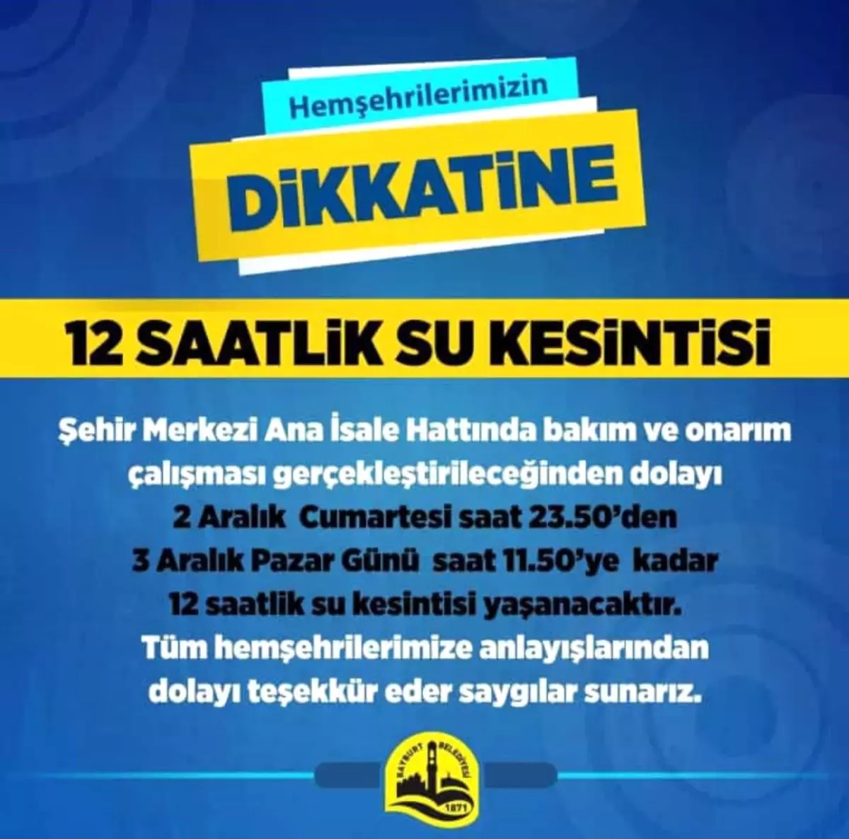 Bayburt\'ta 12 Saatlik Su Kesintisi Uyarısı