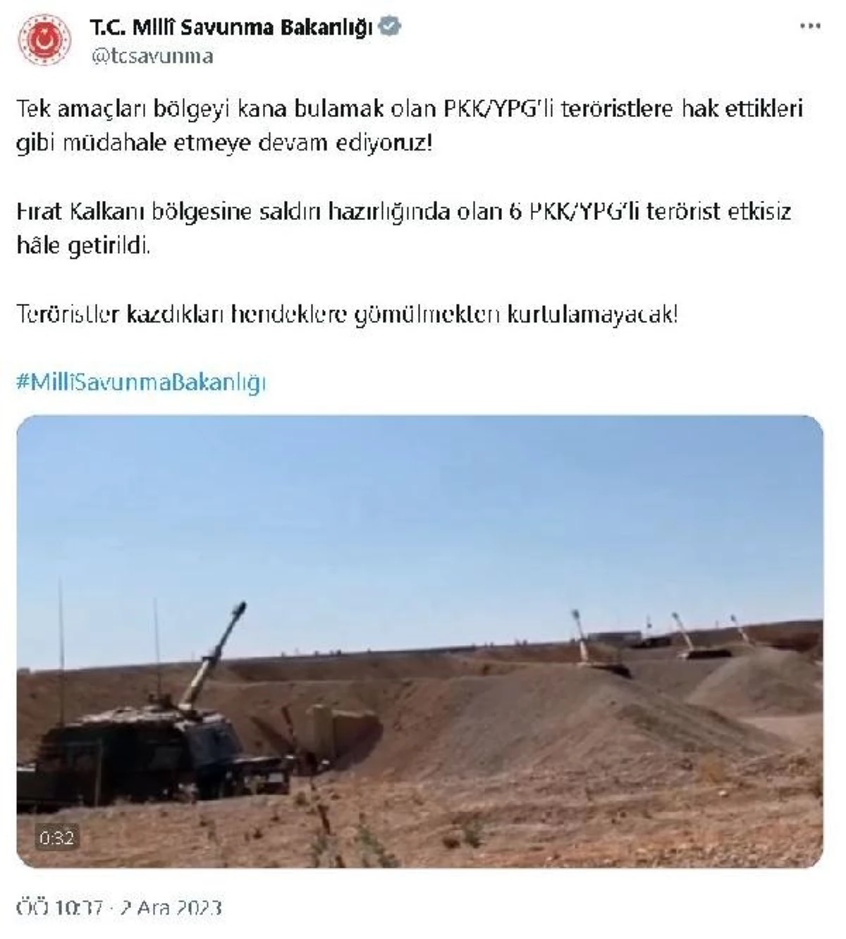 MSB: "Fırat Kalkanı bölgesine saldırı hazırlığında olan 6 PKK/YPG\'li terörist etkisiz hâle getirildi"