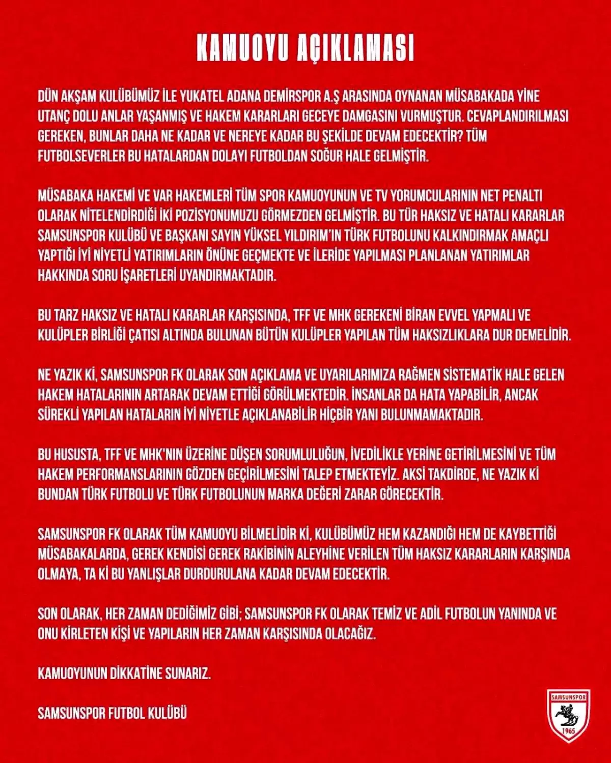 Samsunspor, hakem kararlarına tepki gösterdi