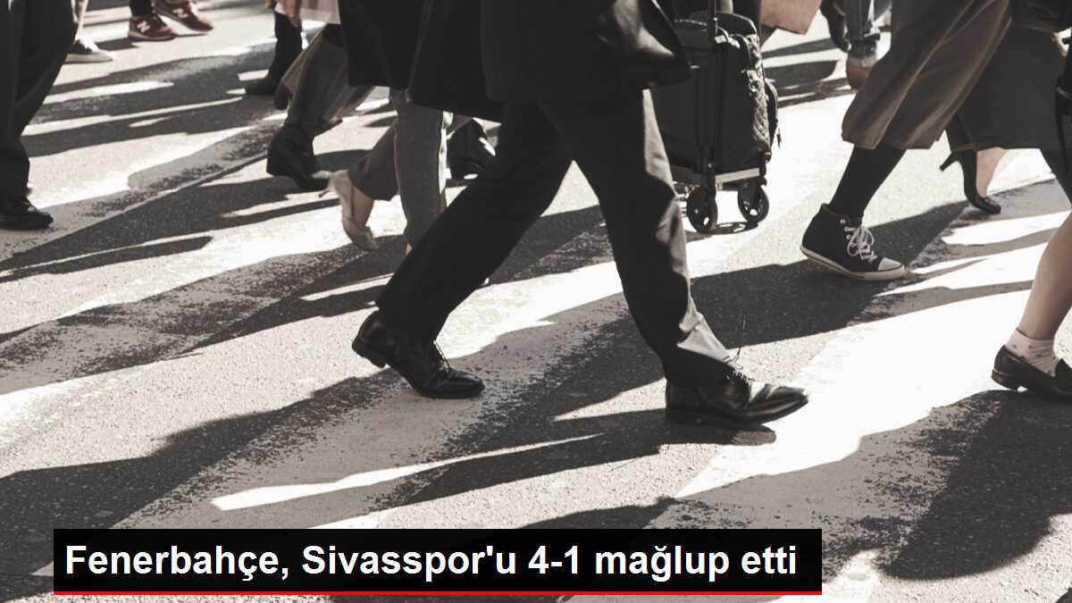 Fenerbahçe, Sivasspor'u 4-1 mağlup etti