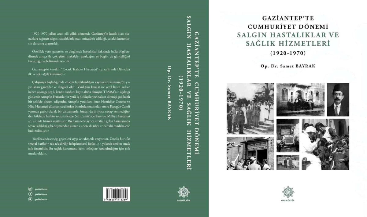 Gaziantep\'te Cumhuriyet Dönemi Salgın Hastalıklar ve Sağlık Hizmetleri Kitabı Yayınlandı