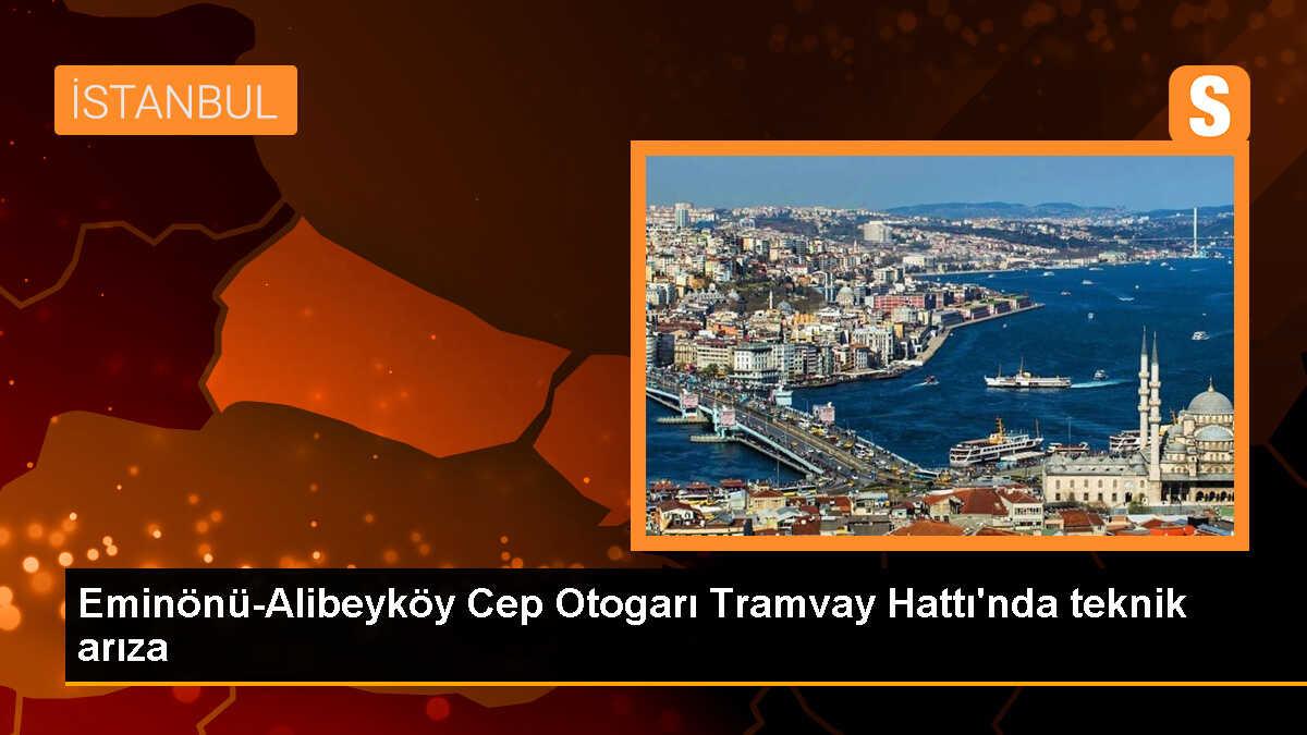 Eminönü-Alibeyköy Cep Otogarı Tramvay Hattı\'nda Teknik Arıza