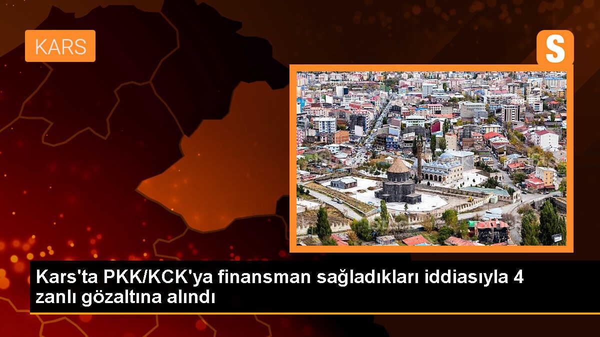 Kars\'ta PKK/KCK finansmanı operasyonu: 4 şüpheli yakalandı