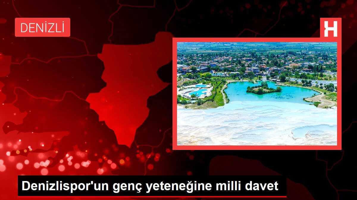 Denizlispor'un genç yeteneğine milli davet