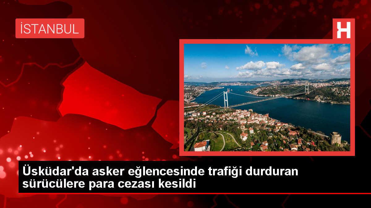 Üsküdar'da tünelde asker eğlencesi yapanlara 45 bin lira ceza