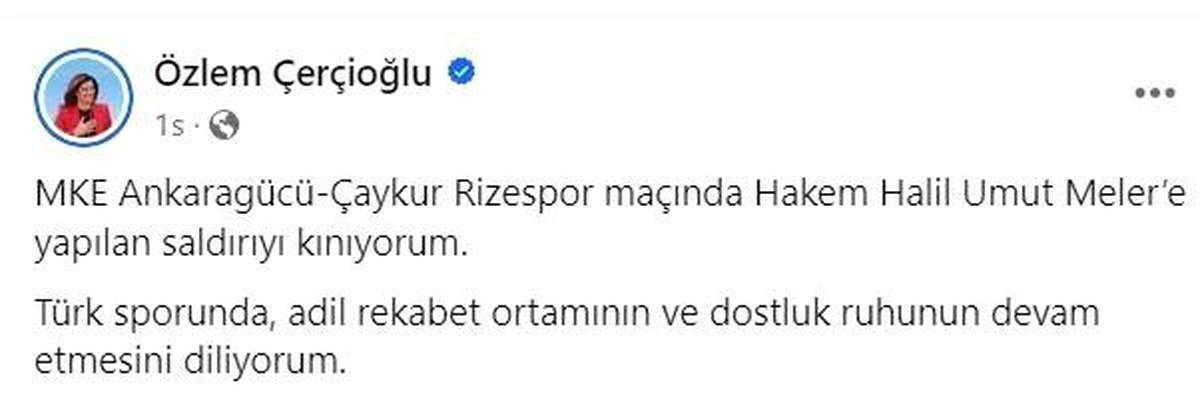 Aydın Büyükşehir Belediye Başkanı Özlem Çerçioğlu, hakem Halil Umut Meler\'e yapılan saldırıyı kınadı