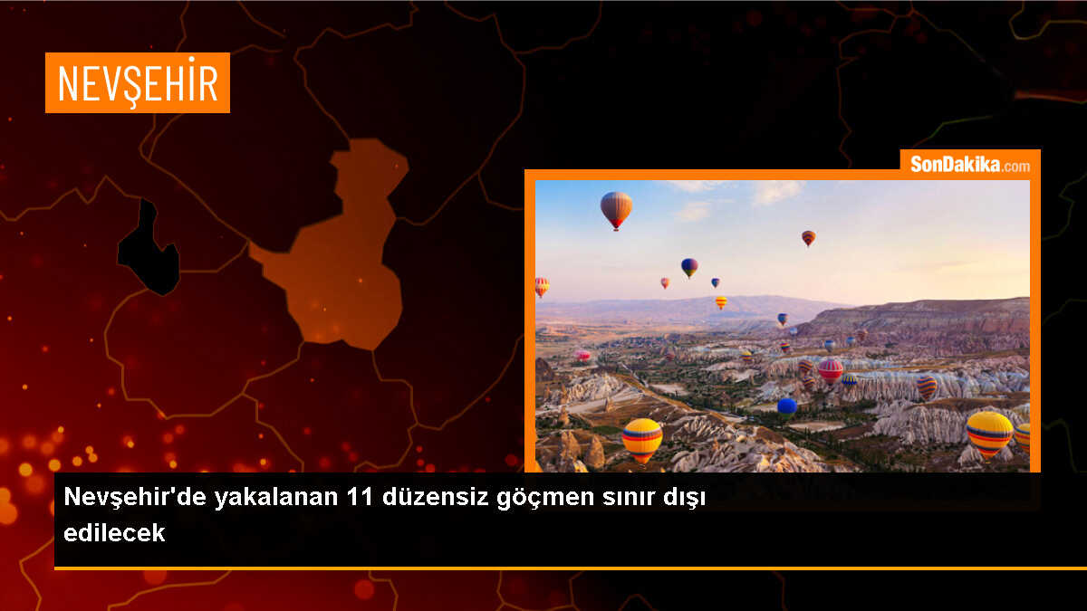 Nevşehir\'de 11 düzensiz göçmen yakalandı