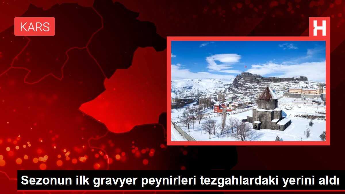 Sezonun ilk gravyer peynirleri tezgahlardaki yerini aldı