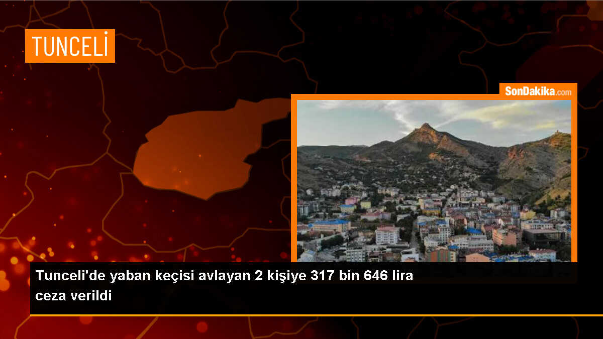 Tunceli\'de Kaçak Yaban Keçisi Avcılarına Yüksek Cezalar