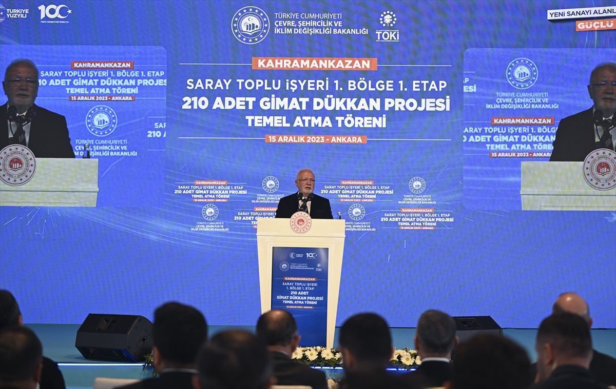 Bakan Özhaseki, Kahramankazan\'daki GİMAT Dükkan Projesi\'nin temel atma töreninde konuştu Açıklaması
