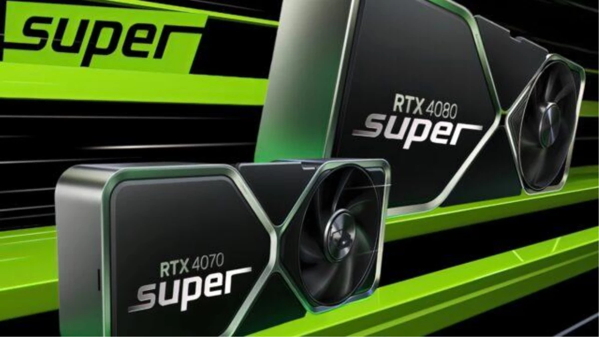 Nvidia RTX 40 SUPER Serisi Çıkış Tarihi Hakkında İddialar Ortaya Atıldı