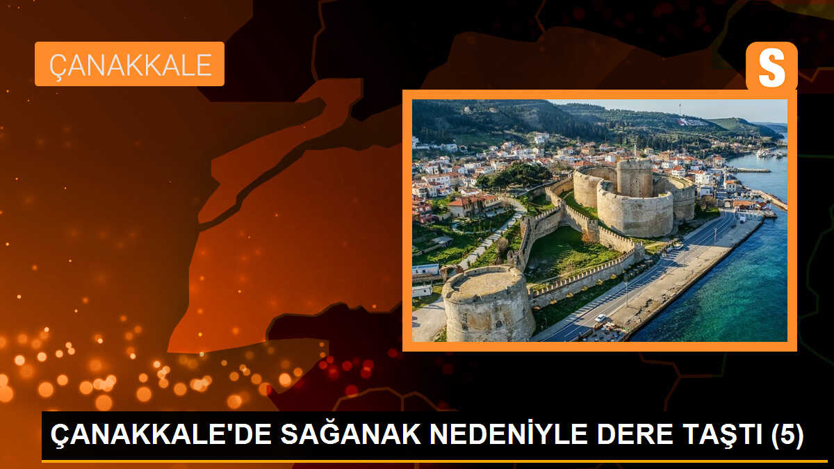 ÇANAKKALE\'DE SAĞANAK NEDENİYLE DERE TAŞTI (5)