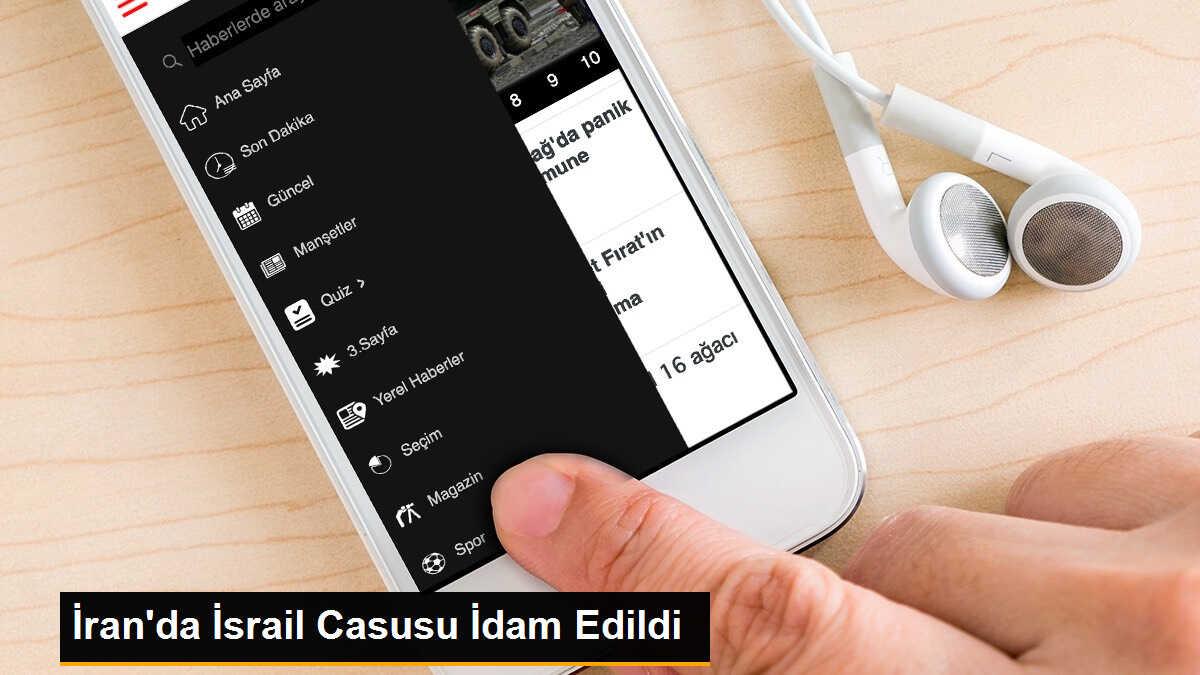 İran\'da İsrail casusu idam edildi