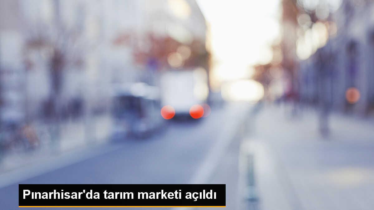 Pınarhisar Belediyesi Tarım Marketi Açıldı