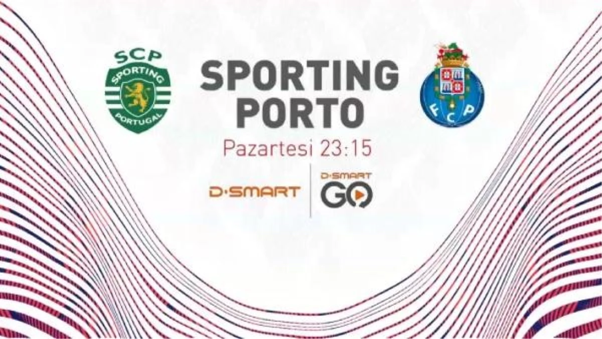 Portekiz Premier Lig liderleri Sporting ile Porto yarın karşılaşacak