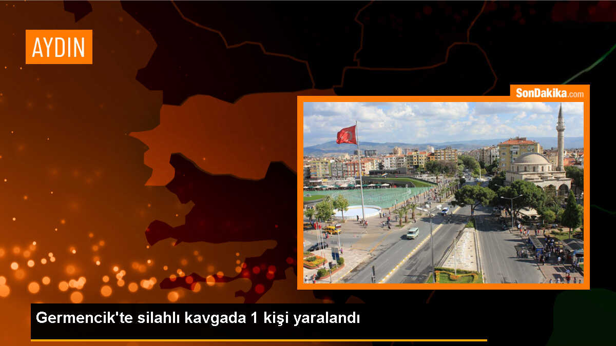 Aydın\'da kavgada silahla yaralanan kişi hastaneye kaldırıldı, 1 kişi tutuklandı