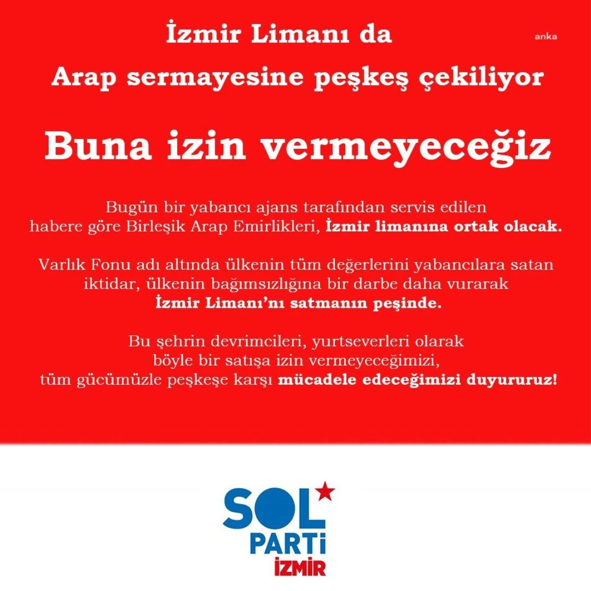 İzmir Limanı Birleşik Arap Emirlikleri\'ne satılacak iddialarına SOL Parti\'den tepki