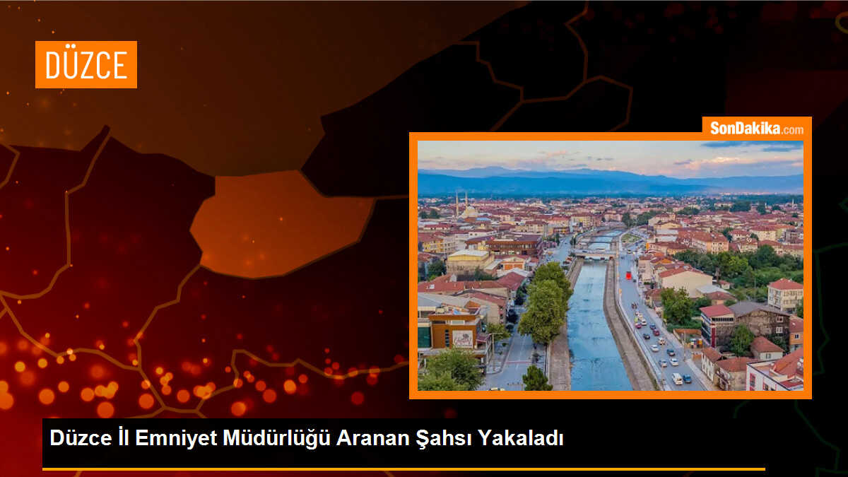 Düzce\'de aranan şahıs yakalandı