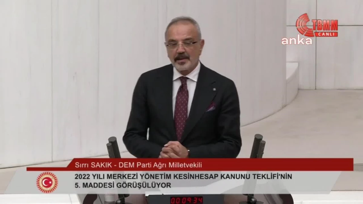 Sırrı Sakık: "Ey Parlamento, Bana Gösterin.