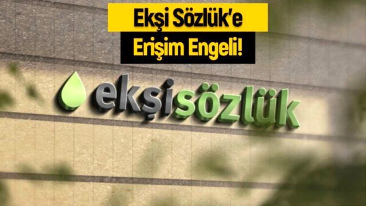 Ekşi Sözlük bir kez daha kapatıldı! İşte yeni adresi