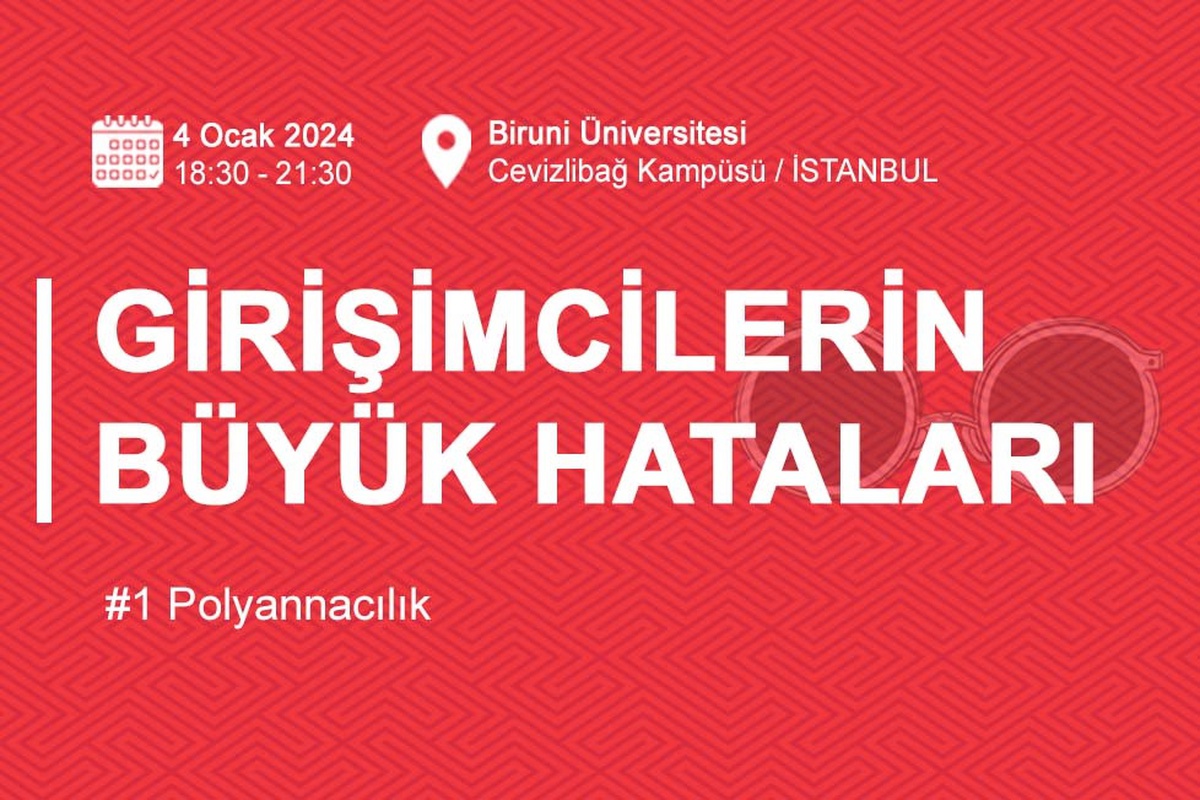Girişimcilerin Büyük Hataları Etkinliği 4 Ocak\'ta Başlıyor!