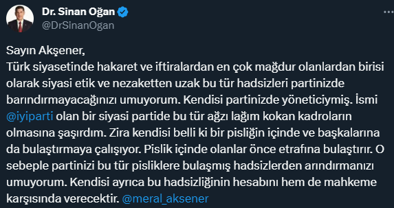 Sinan Oğan, kendisine 'Omurgasız çakma milliyetçi' diyen İYİ Partili Sebati Ataman'ı, Meral Akşener'e şikayet etti