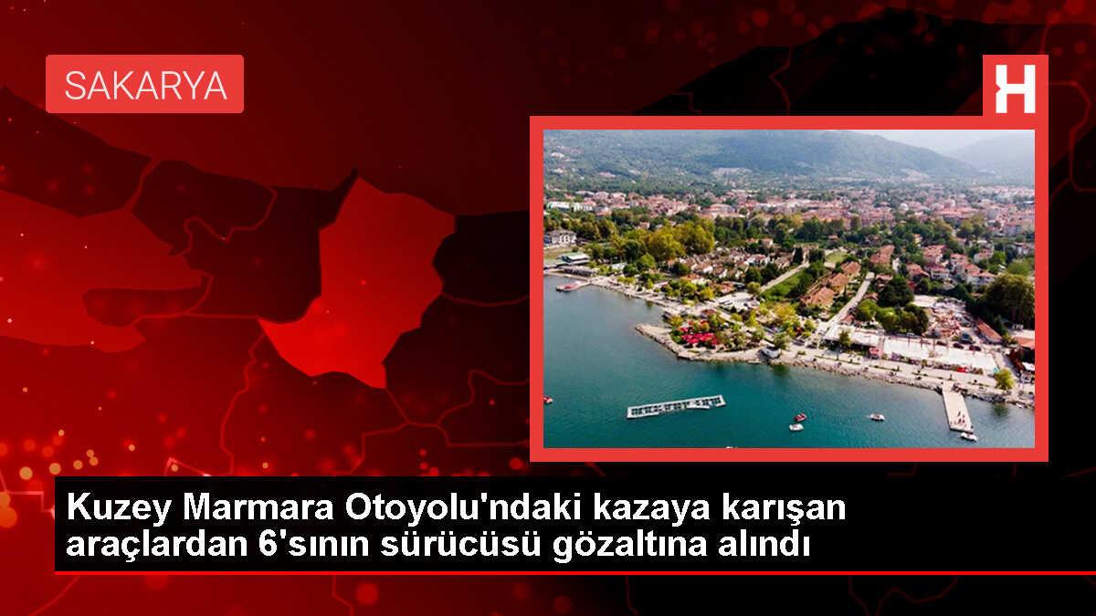 Kuzey Marmara Otoyolu'ndaki zincirleme kazada 6 sürücü gözaltına alındı