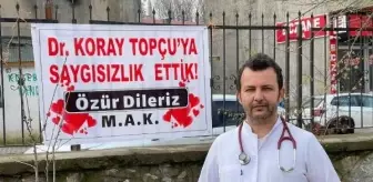 Hasta ve Yakınından Özür Pankartı: Dr. Koray Topçu'ya Saygısızlık Ettik!