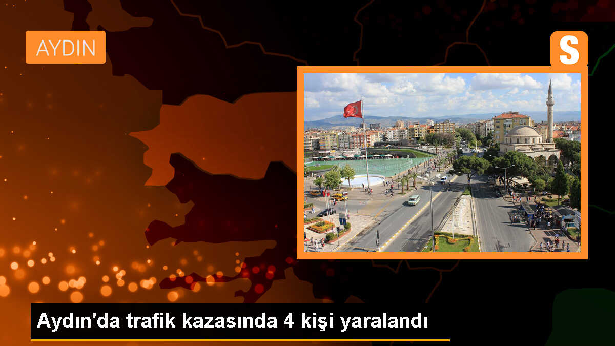 Aydın\'ın Germencik ilçesinde trafik kazası: 4 kişi yaralandı