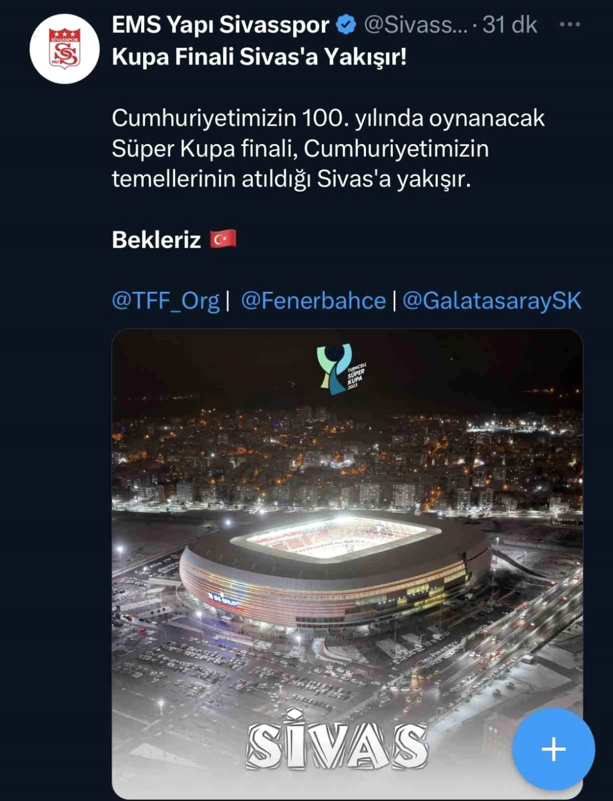 Sivasspor, Süper Kupa maçının Sivas\'ta oynanması için davet etti