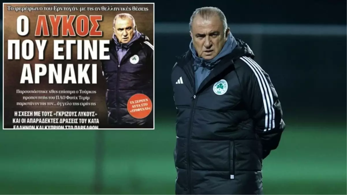 Yunan basınından Fatih Terim için çirkin manşet: Kuzu postunda kurt 