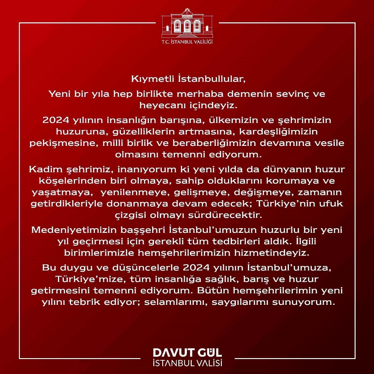 İstanbul Valisi: İstanbul\'un huzurlu bir yeni yıl geçirmesi için tedbirler alındı