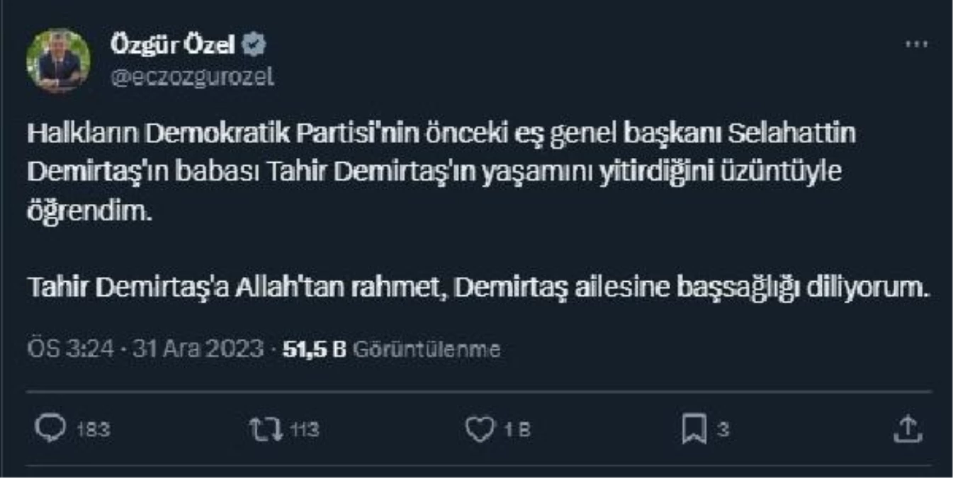 CHP Genel Başkanı Özgür Özel, Selahattin Demirtaş\'ın babasının vefatı için başsağlığı diledi