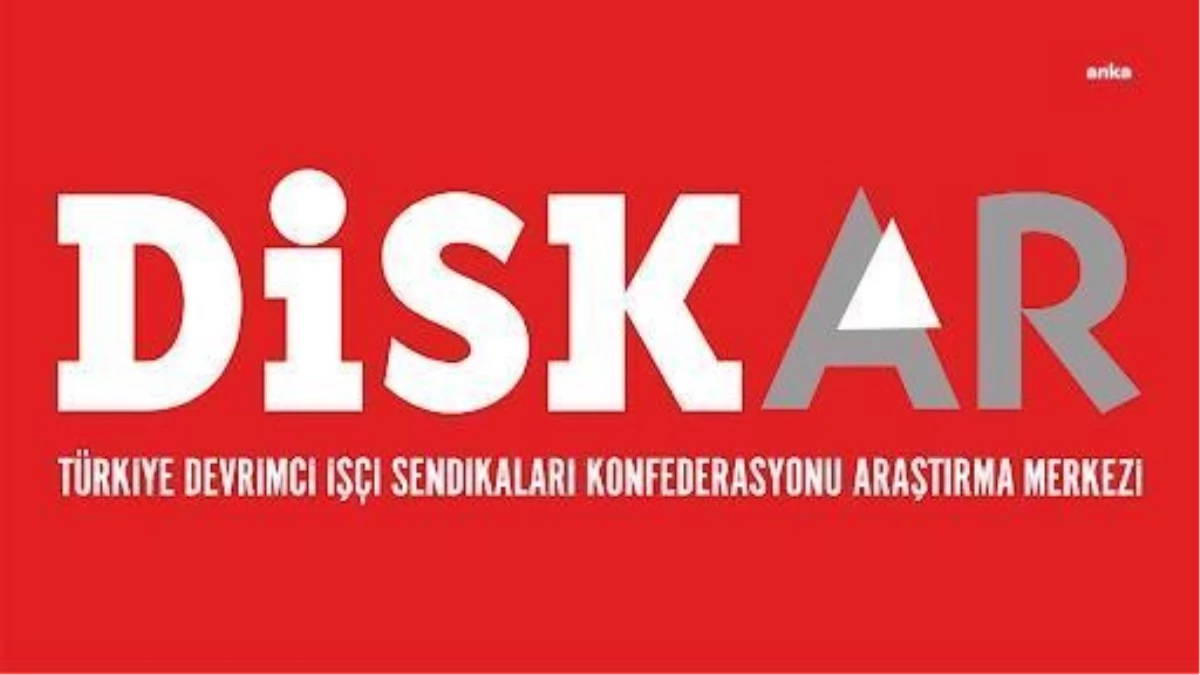 DİSK-AR: Gıda Enflasyonu Düşük Gelirlileri ve Emeklileri Vurdu