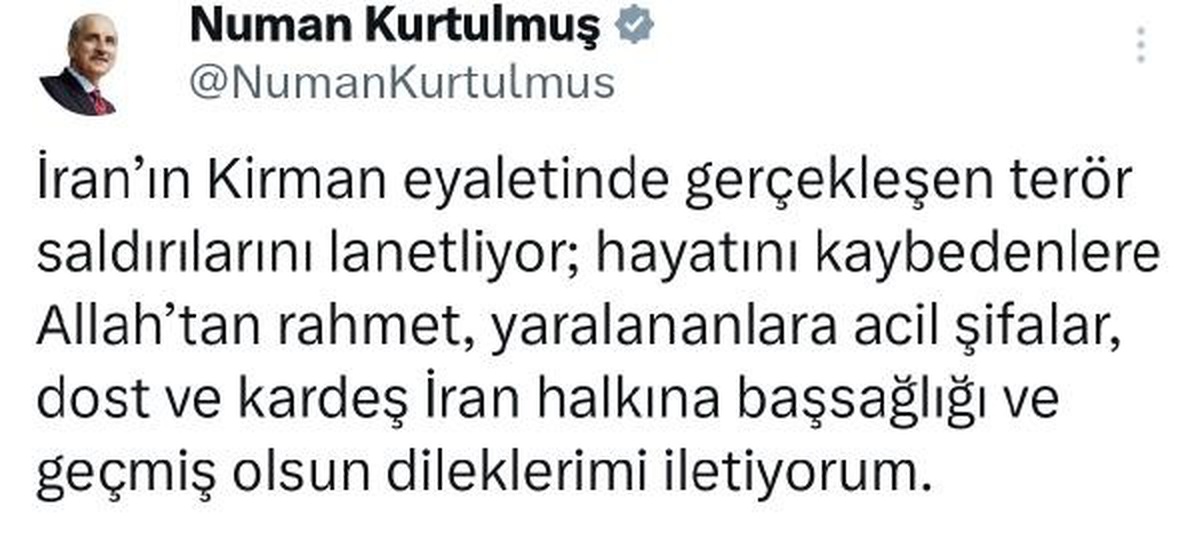 TBMM Başkanı Numan Kurtulmuş, İran\'daki terör saldırısını kınadı