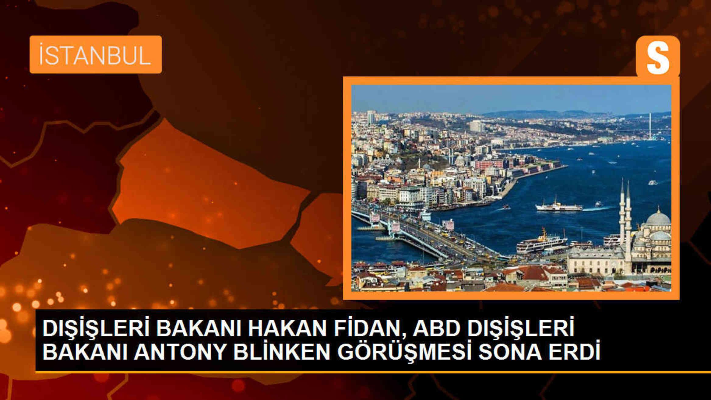 Dışişleri Bakanı Hakan Fidan, ABD Dışişleri Bakanı Antony Blinken ile görüştü