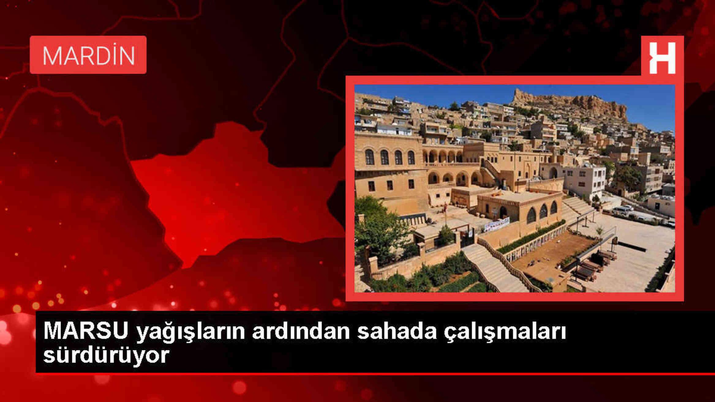 MARSU, Mardin'de Şiddetli Yağışlar Nedeniyle Çalışmalarını Sürdürdü