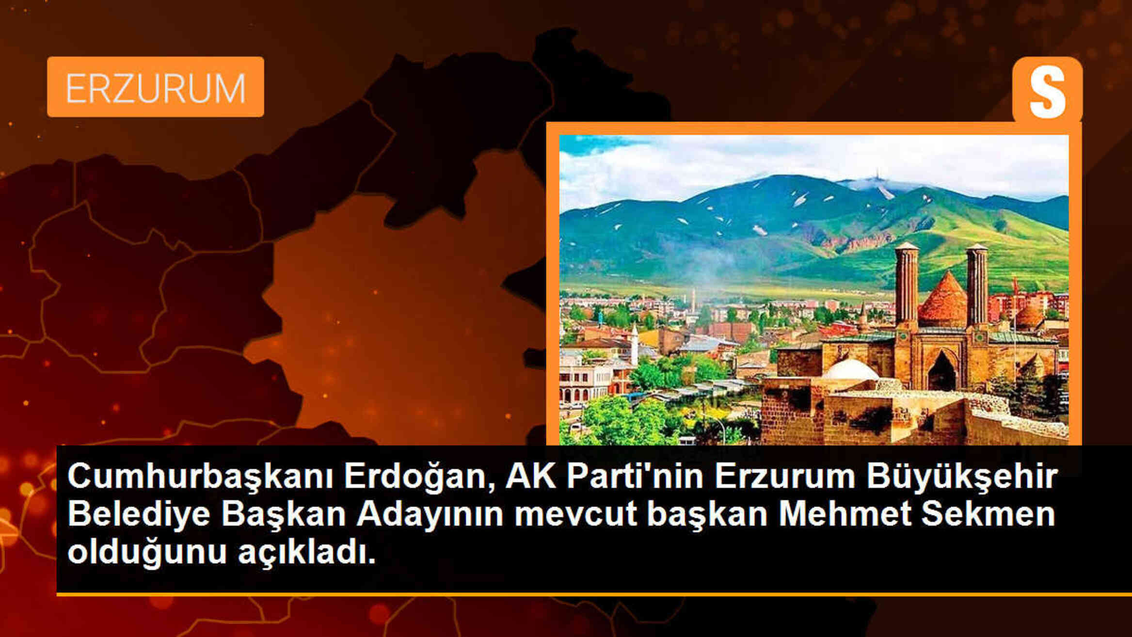 Cumhurbaşkanı Erdoğan, AK Parti\'nin Erzurum Büyükşehir Belediye Başkan Adayını açıkladı