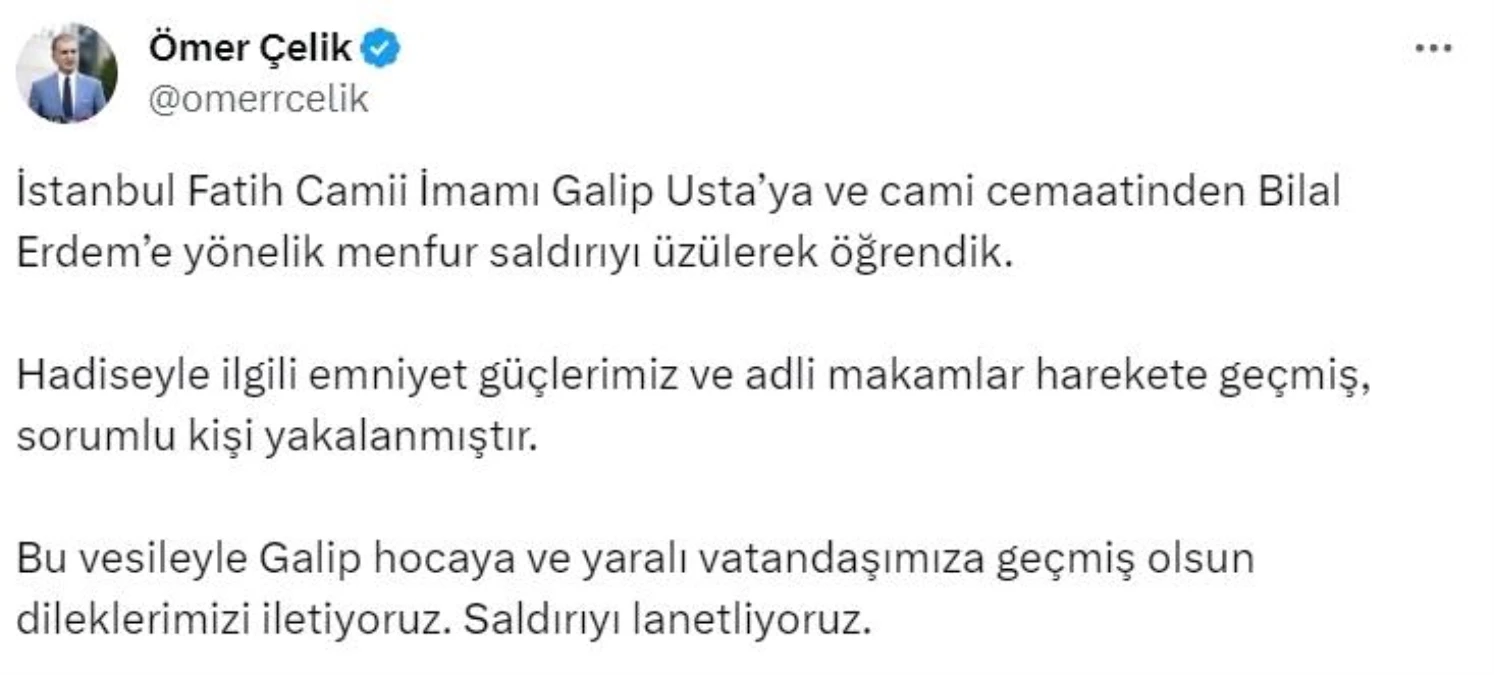 AK Parti Sözcüsü: İstanbul\'da Cami İmamına Yönelik Saldırıda Sorumlu Kişi Yakalandı